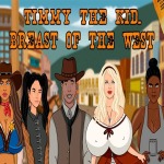 Timmy the Kid. Breast of the West